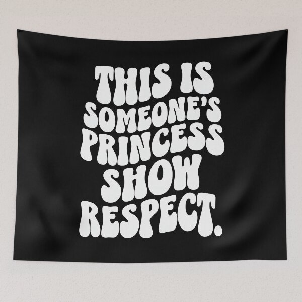 Item preview, Someone’s Princess – Bold Respect Statement Design designed and sold by TeeTimeTreasure.