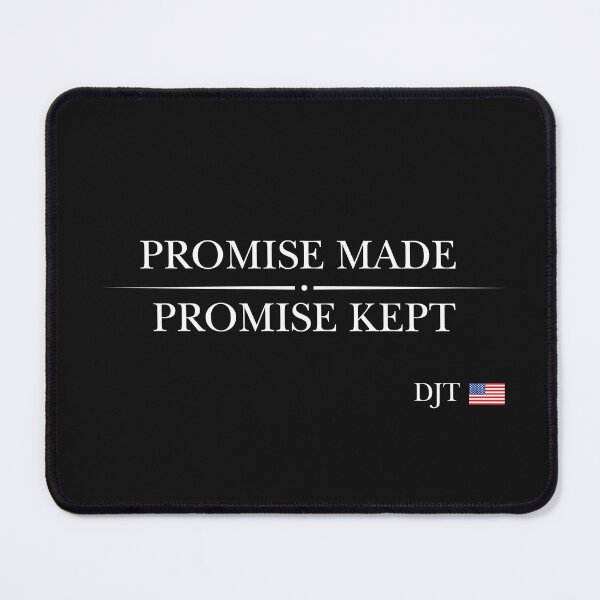 Item preview, Promise Made, Promise Kept. DJT for America. MAGA designed and sold by GEM STYLE.