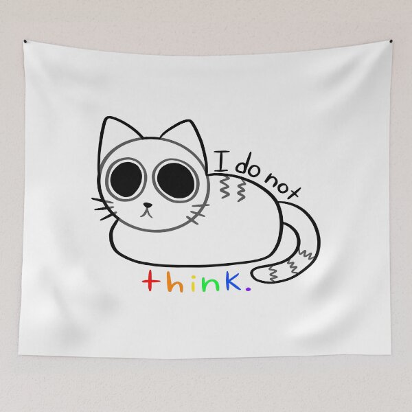 Item preview, “I do not think” cat designed and sold by CatTh3Catt.