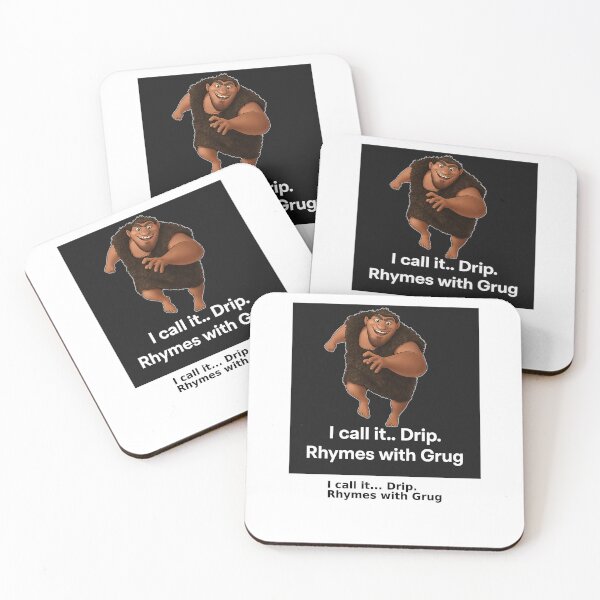 Item preview, I call it… Drip. Rhymes with Grug designed and sold by GrugMode.