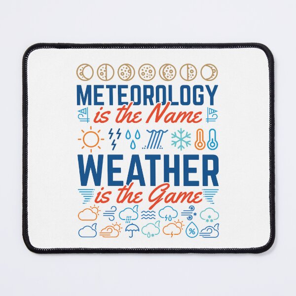 Item preview, Meteorology is the Name Weather Is the Game designed and sold by jaygo.