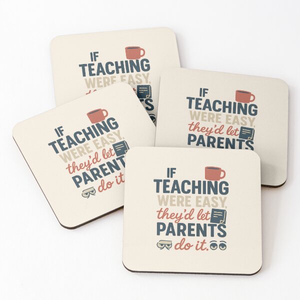 Item preview, If Teaching Were Easy, They’d Let Parents Do It – Funny Teacher Quote Design designed and sold by TheCrazyOdd.