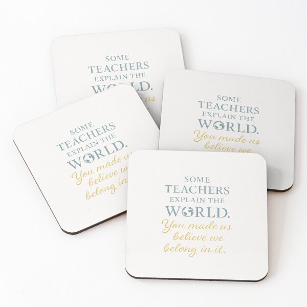 Item preview, Some Teachers Explain the World – Emotional Thank You Quote for Teachers designed and sold by TheCrazyOdd.