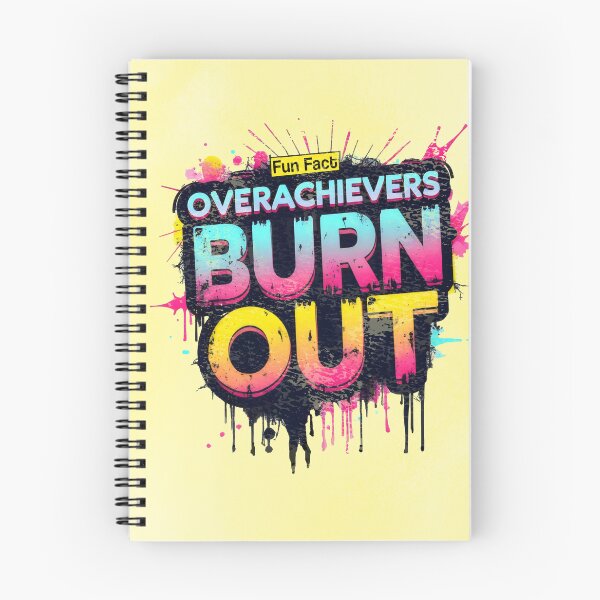 Item preview, Fun Fact Overachievers Burn Out Graffiti Style designed and sold by JumpJammiesTees.