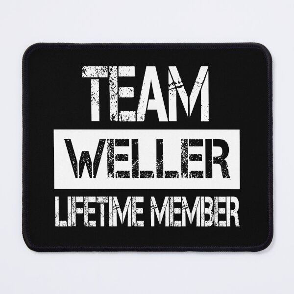 Item preview, Weller Name Weller Lifetime member designed and sold by Opera-Dan.