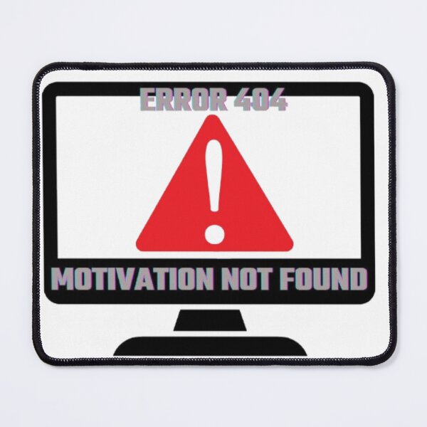 Item preview, Motivation not found designed and sold by YankiMedusa.