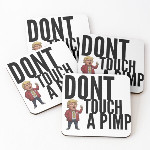 Item preview, Don't Touch A  PIMP  designed and sold by KHustle.