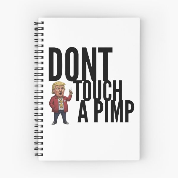 Item preview, Don't Touch A  PIMP  designed and sold by KHustle.