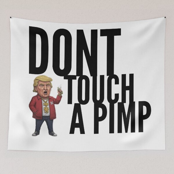 Item preview, Don't Touch A  PIMP  designed and sold by KHustle.