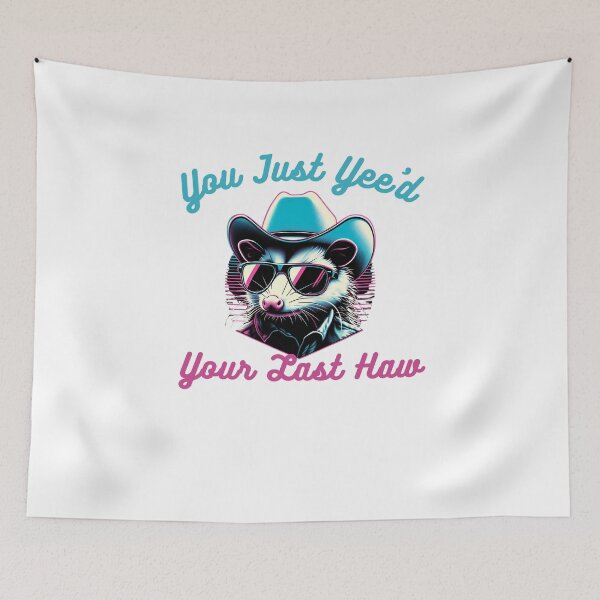 Item preview, You've just yee'd your last haw funny opossum cowboy retro designed and sold by snowry.