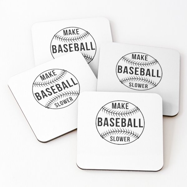 Item preview, Make baseball slower funny baseball player baseball humor designed and sold by snowry.