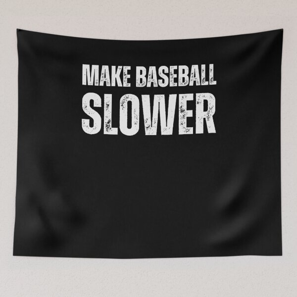 Item preview, Make baseball slower funny baseball player joke vintage designed and sold by snowry.