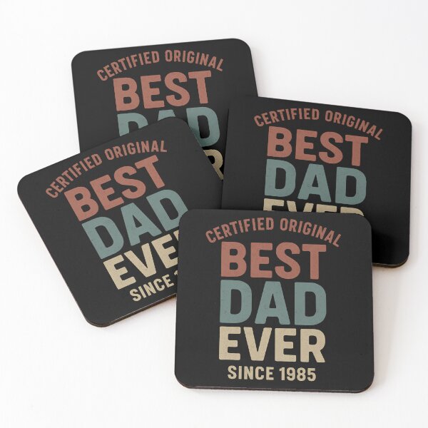 Item preview, Best Dad Ever - Certified Original Since 1985 designed and sold by Red Fox Design.