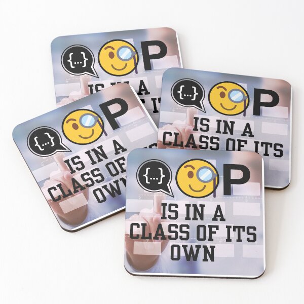 Item preview, Object-Oriented Programming (OPP) is in a CLASS of its Own. designed and sold by MPC-Mince-Pies.