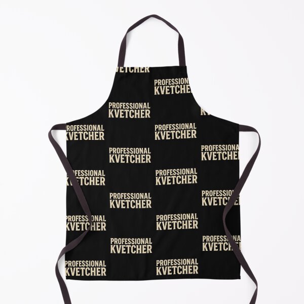 Item preview, Professional Kvetcher designed and sold by BaShert.