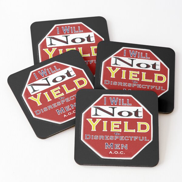 Item preview, I Will Not Yield to Disrespectful Men – AOC Quote Stop Sign Design designed and sold by aadventures.