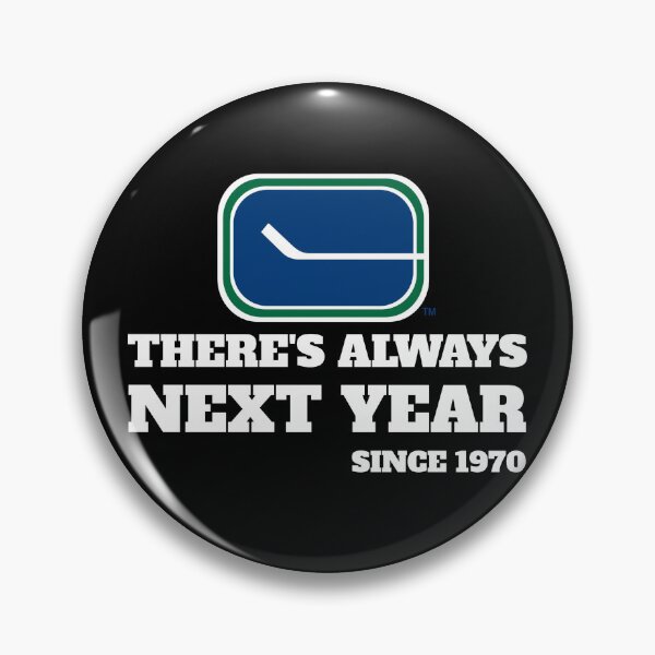 Item preview, Canucks Next Year 1 designed and sold by kingdrygoods.
