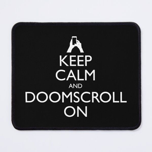 Item preview, Keep Calm And Doomscroll On designed and sold by Cat Lady Designs.