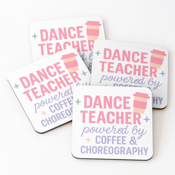 Item preview, Dance Teacher Powered by Coffee and Choreography designed and sold by McNeil-Creative.