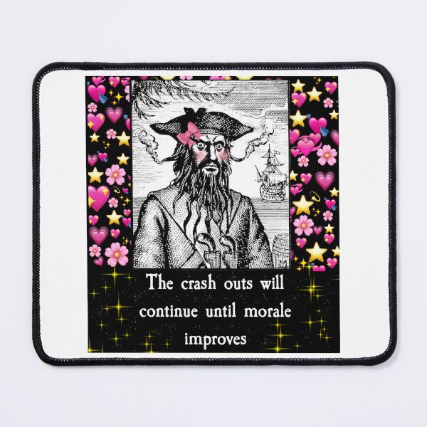 Item preview, The Crash Outs Will Continue Until Morale Improves designed and sold by LowlyXV.