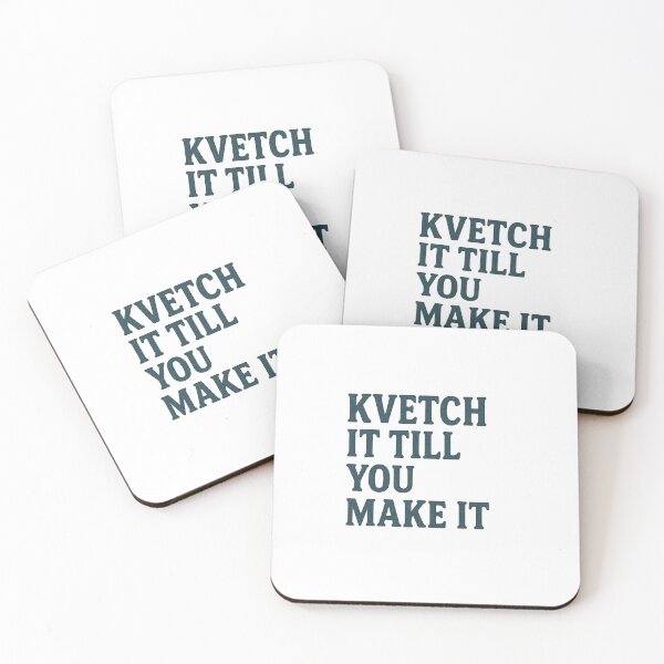 Item preview, Kvetch It Till You Make It designed and sold by BaShert.