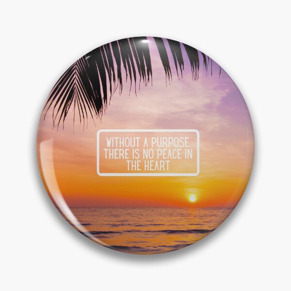 Item preview, Inspirational Beach Quote Design – Without a Purpose There Is No Peace in the Heart – AI Photo Art for Mindful Living designed and sold by knalpot-design.