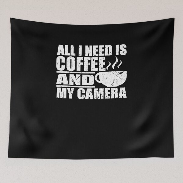 Item preview, All I Need is Coffee and My Camera  designed and sold by TeeTimeGuys.
