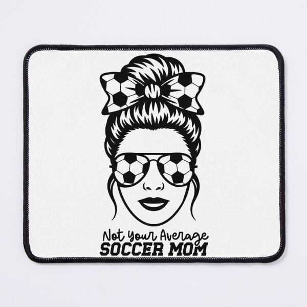 Item preview, Not Your Average Soccer Mom Design designed and sold by theartfulaspie.