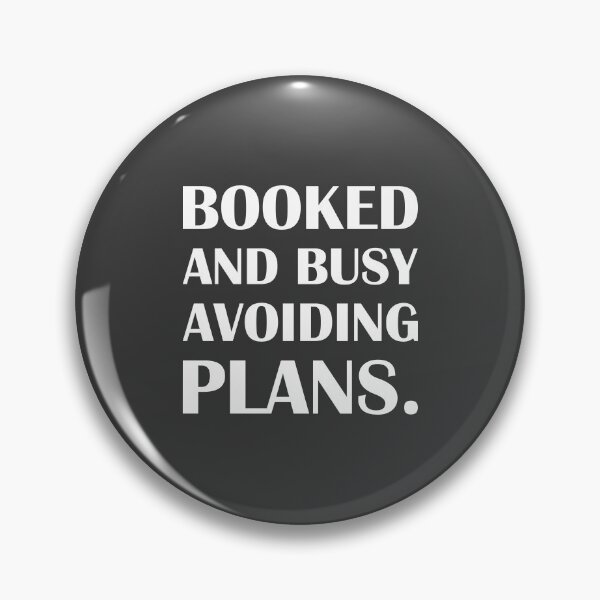 Item preview, Booked and Busy Avoiding Plans. / Introvert Joke Funny T-Shirt Label designed and sold by introvertvibes.