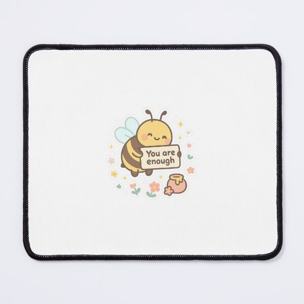 Item preview, You Are Enough – Bee Kind Edition designed and sold by Daniel-DL.