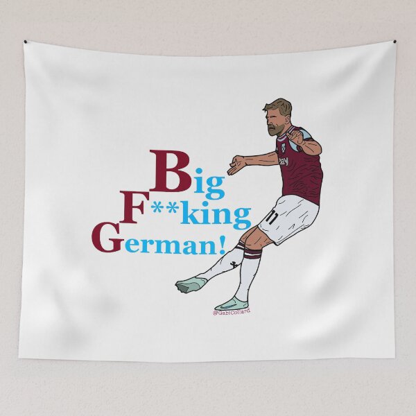 Item preview, Big F**king German (West Ham) designed and sold by gabicollard.