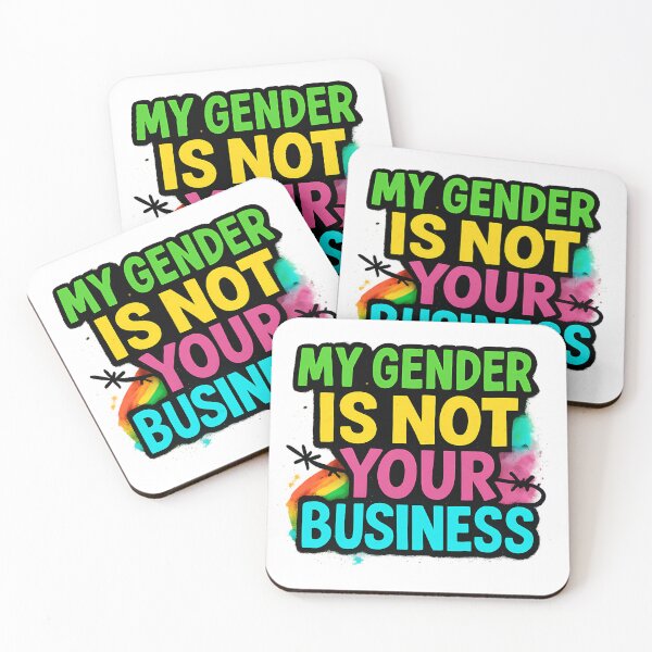 Item preview, My Gender Is Not Your Business – Pride Typography designed and sold by Haus Of Sin.