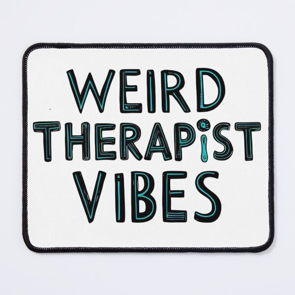 Item preview, Warning: Weird Therapist Vibes at work! designed and sold by TherapyVibes.