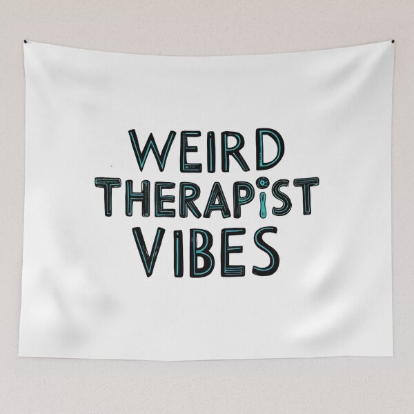 Item preview, Warning: Weird Therapist Vibes at work! designed and sold by TherapyVibes.