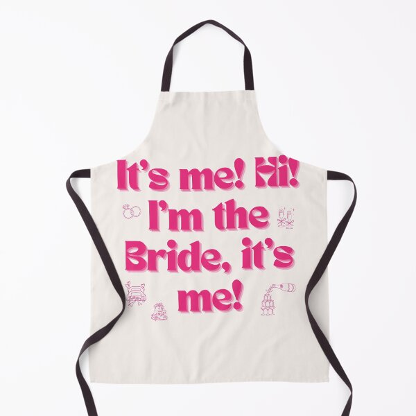 Item preview, It's Me, Hi. I'm The Bride It's Me! Bachelorette designed and sold by Julianna Reyes Designs.