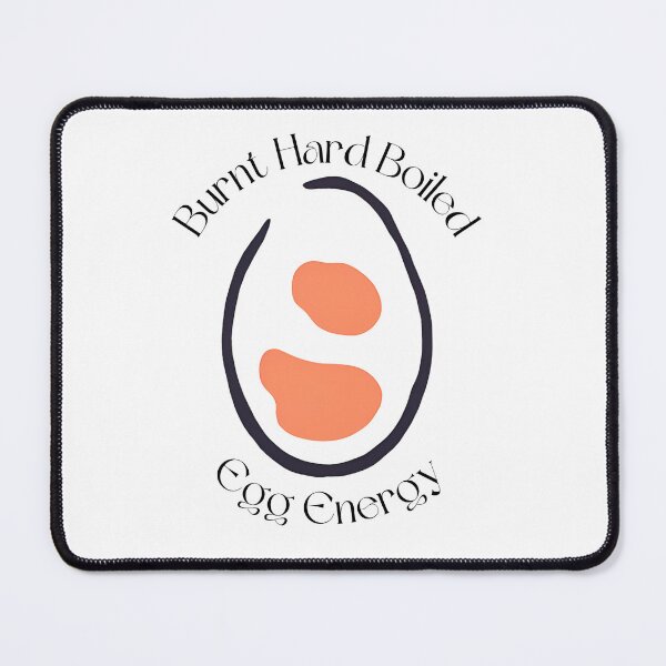 Item preview, Burnt Hard Boiled Egg Energy designed and sold by DestinyoBestiny.