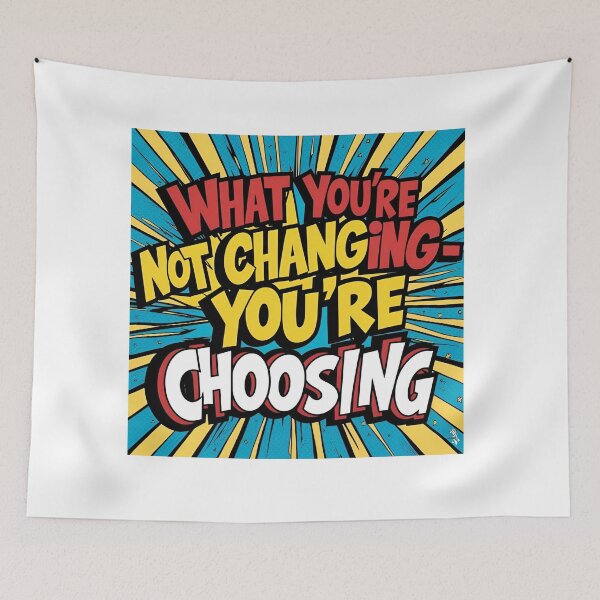 Item preview, What you're not changing, you're choosing! designed and sold by TherapyVibes.