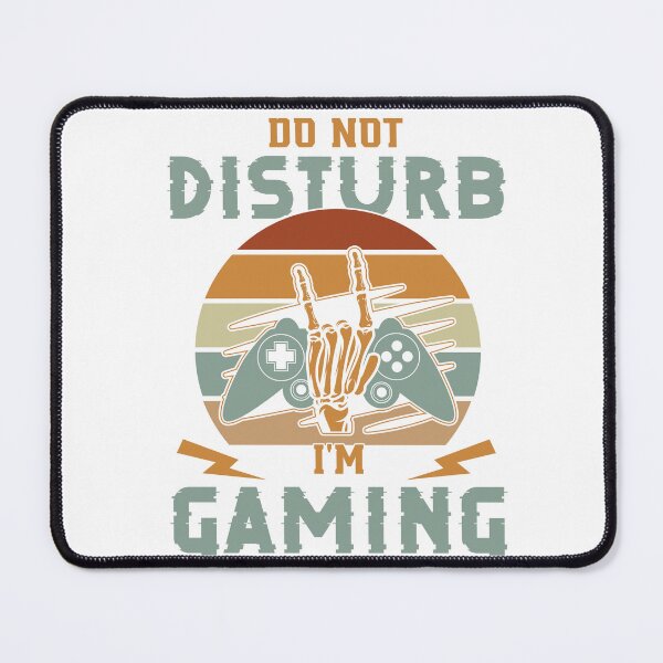 Item preview, Do Not Disturb, I’m Gaming designed and sold by theflowergirl14.