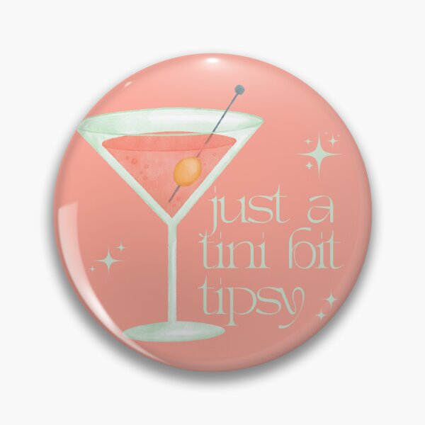 Item preview, Just A Tini Bit Tipsy designed and sold by Julianna Reyes Designs.