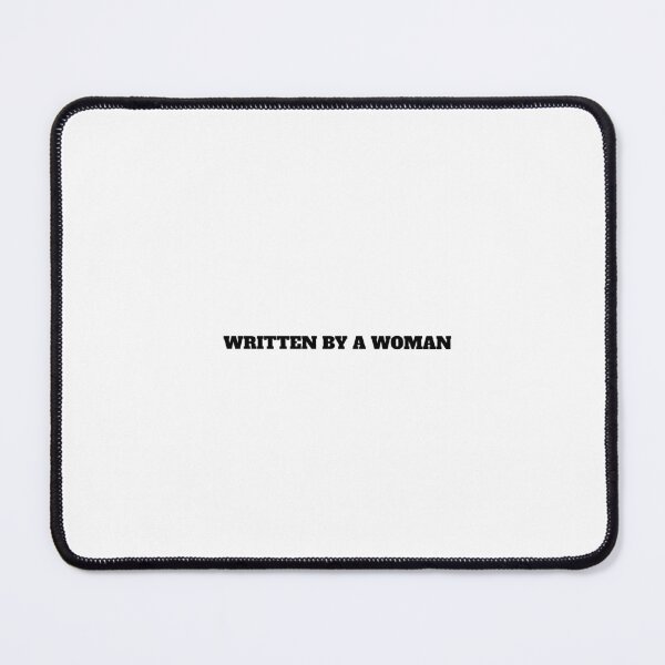 Item preview, WRITTEN BY A WOMAN designed and sold by Minimalist Quotes and Sayings.