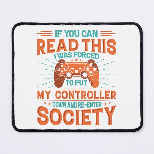 Item preview, Gamer Forced to Rejoin Society designed and sold by theflowergirl14.