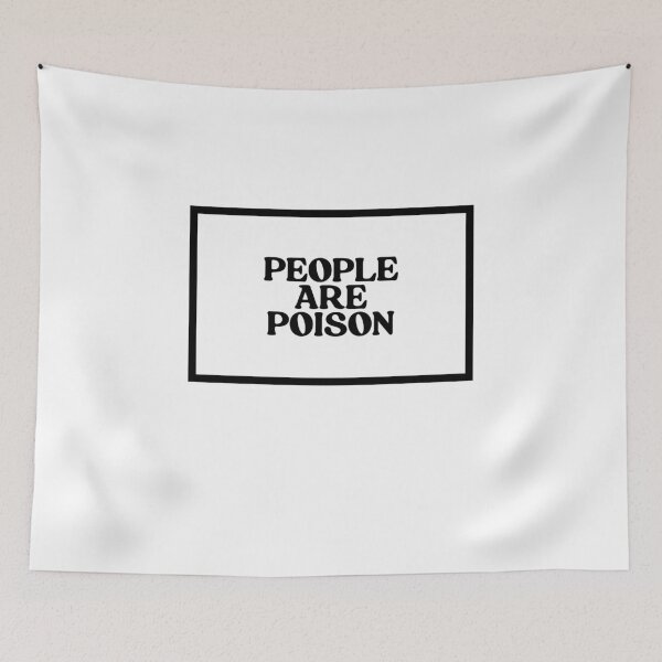 Item preview, People Are Poison  designed and sold by CharmStudio.