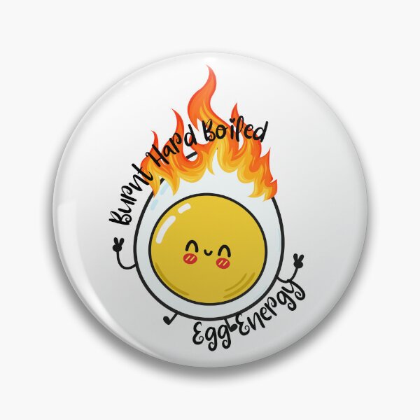 Item preview, Burnt Hard Boiled Egg Energy designed and sold by DestinyoBestiny.