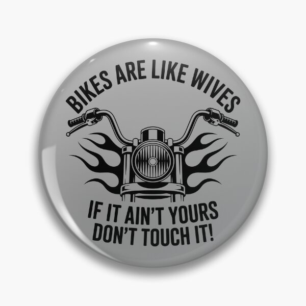 Item preview, Bikes Are Like Wives Motorcycle Quote designed and sold by theartfulaspie.