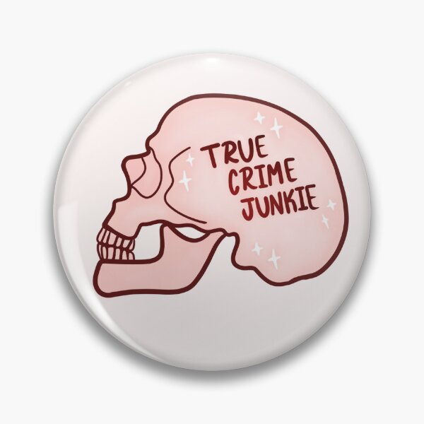 Item preview, True Crime Junkie designed and sold by sneebudle.