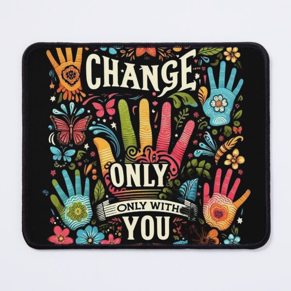 Item preview, Change Starts With You designed and sold by aZRaSs.