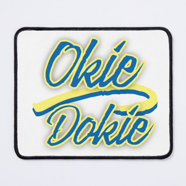 Item preview, Okie Dokie! The cutest way to say OK! designed and sold by Veta Phoenix.