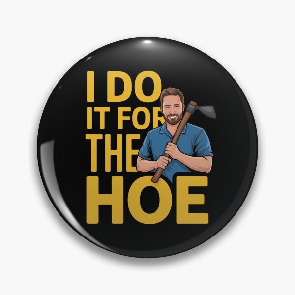 Item preview, Hoe-Larious Gardening Dad Graphic - I Do It for the Hoe designed and sold by KZbubble.