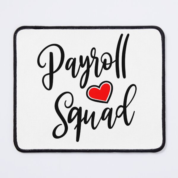 Item preview, Payroll Team Support Payroll Team Strong Payroll Team Heart designed and sold by SlocifieShop.