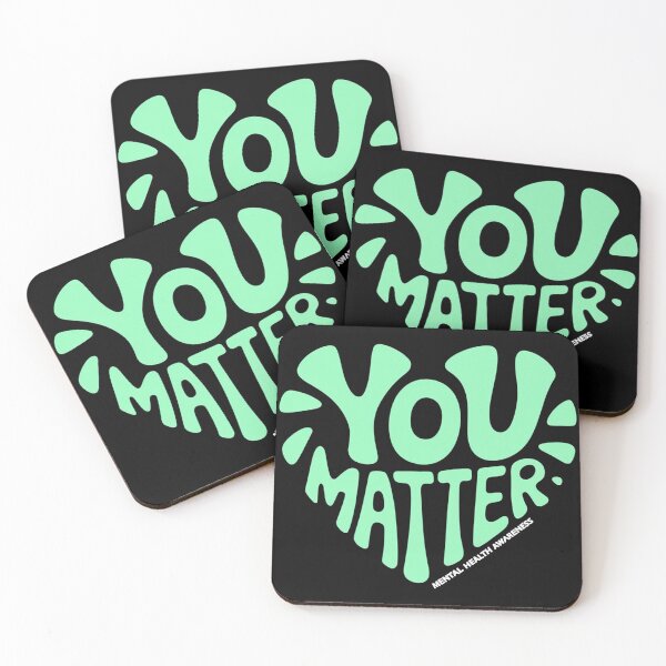 Item preview, You Matter Mental Health Awareness designed and sold by ZAIKY DREAMS.